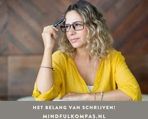 het belang van schrijven! | MindFulKompas